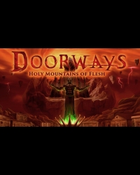 Buy Doorways: Holy Mountains of Flesh Global CD Key and Compare Prices