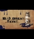 Buy Bad Dream: Fever Global CD Key and Compare Prices