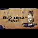 Buy Bad Dream: Fever Global CD Key and Compare Prices