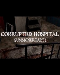 Buy Corrupted Hospital: Summoner Part 1 VR Global CD Key and Compare Prices