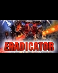 Buy Eradicator Global CD Key and Compare Prices