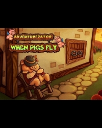 Buy Adventurezator: When Pigs Fly Global CD Key and Compare Prices