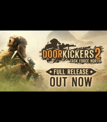 Buy Door Kickers 2: Task Force North Global CD Key and Compare Prices