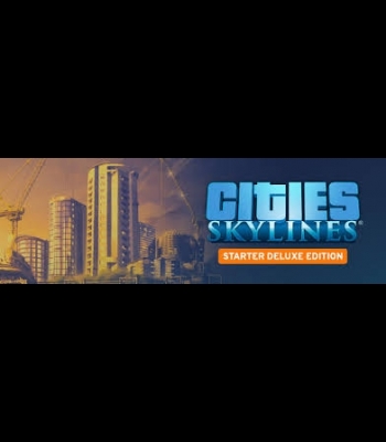 Buy Cities: Skylines - Steam Account Starter Deluxe Edition CD Key and Compare Prices