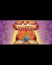 Buy Die in the Dungeon Global CD Key and Compare Prices