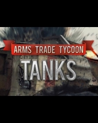 Buy Arms Trade Tycoon: Tanks Global Steam Gift CD Key and Compare Prices