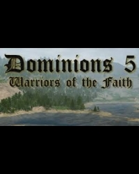 Buy Dominions 5: Warriors of the Faith Global CD Key and Compare Prices