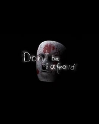 Buy Don't Be Afraid Global CD Key and Compare Prices