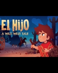 Buy El Hijo: A Wild West Tale Global CD Key and Compare Prices