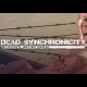 Buy Dead Synchronicity: Tomorrow Comes Today Global CD Key and Compare Prices