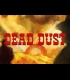 Buy Dead Dust Global CD Key and Compare Prices