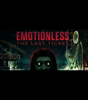 Buy EMOTIONLESS: The Last Ticket Global CD Key and Compare Prices