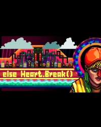 Buy Else Heart.Break Global CD Key and Compare Prices