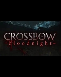 Buy Crossbow: Bloodnight Global CD Key and Compare Prices