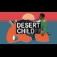 Buy Desert Child Global Steam CD Key and Compare Prices