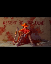 Buy Desert Of The Dead Global CD Key and Compare Prices