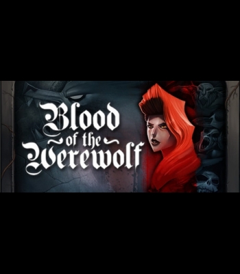 Buy Blood of the Werewolf Global CD Key and Compare Prices