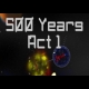 Buy 500 Years Act 1 CD Key and Compare Prices