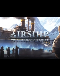 Buy Airship: Kingdoms Adrift Global CD Key and Compare Prices