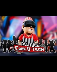 Buy All Hail The Cook-o-tron VR Global CD Key and Compare Prices