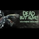 Buy Dead But Alive! Southern England Global CD Key and Compare Prices