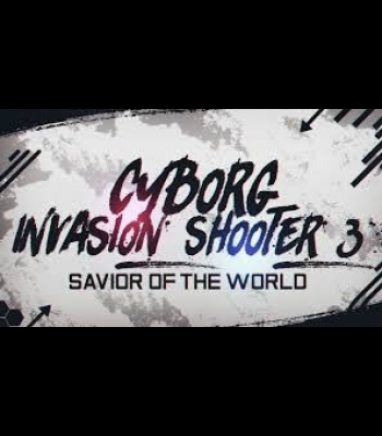 Buy Cyborg Invasion Shooter 3: Savior Of The World Global CD Key and Compare Prices