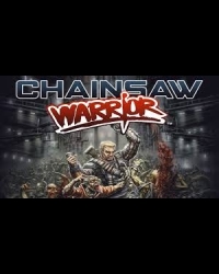 Buy Chainsaw Warrior CD Key and Compare Prices