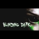 Buy Blinding Dark Global CD Key and Compare Prices