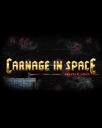 Buy Carnage in Space: Ignition Global CD Key and Compare Prices