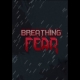 Buy Breathing Fear CD Key and Compare Prices