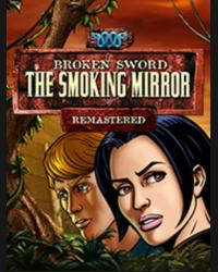 Buy Broken Sword 2 - the Smoking Mirror: Remastered CD Key and Compare Prices