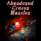 Buy Abandoned Croxon Mansion (PC) CD Key and Compare Prices 