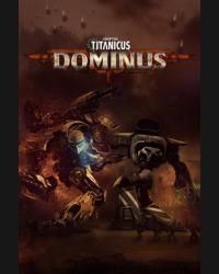 Buy Adeptus Titanicus: Dominus (PC) CD Key and Compare Prices