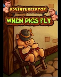 Buy Adventurezator: When Pigs Fly CD Key and Compare Prices