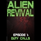 Buy Alien Revival - Episode 1 - Duty Calls (PC) CD Key and Compare Prices