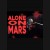 Buy Alone on Mars (PC) CD Key and Compare Prices
