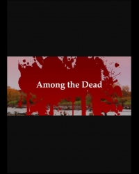 Buy Among the Dead (PC) CD Key and Compare Prices