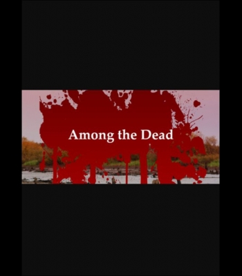 Buy Among the Dead (PC) CD Key and Compare Prices