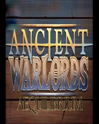 Buy Ancient Warlords: Aequilibrium CD Key and Compare Prices