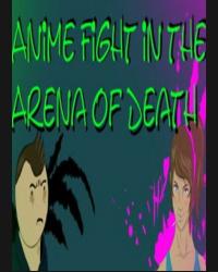 Buy Anime Fight in the Arena of Death CD Key and Compare Prices