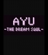 Buy Ayu - The Dream Soul - (PC) CD Key and Compare Prices