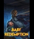 Buy Baby Redemption (PC) CD Key and Compare Prices