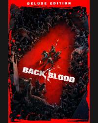 Buy Back 4 Blood: Deluxe Edition (PC) CD Key and Compare Prices