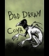 Buy Bad Dream: Coma CD Key and Compare Prices