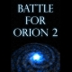 Buy Battle for orion 2 CD Key and Compare Prices