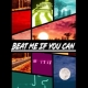 Buy Beat Me If You Can (PC) CD Key and Compare Prices