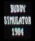 Buy Buddy Simulator 1984 CD Key and Compare Prices 