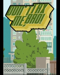 Buy Don't Tax Me, Bro! CD Key and Compare Prices