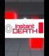 Buy Instant Death CD Key and Compare Prices 
