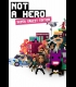 Buy NOT A HERO (PC) CD Key and Compare Prices 